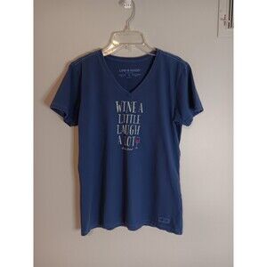 Life is Good Shirt Womens Small Blue Crusher Tee Wine A Little Laugh A Lot